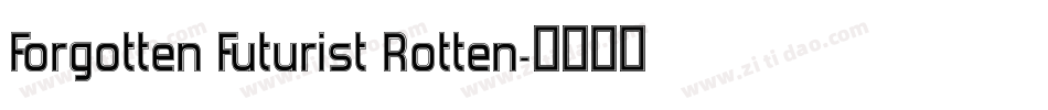 Forgotten Futurist Rotten字体转换
